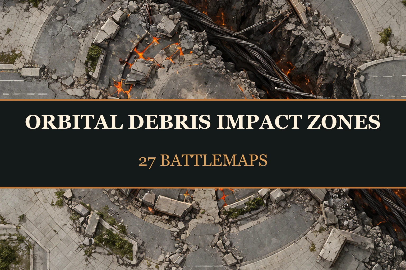 Zones d’impact de débris orbitaux — 27 battlemaps