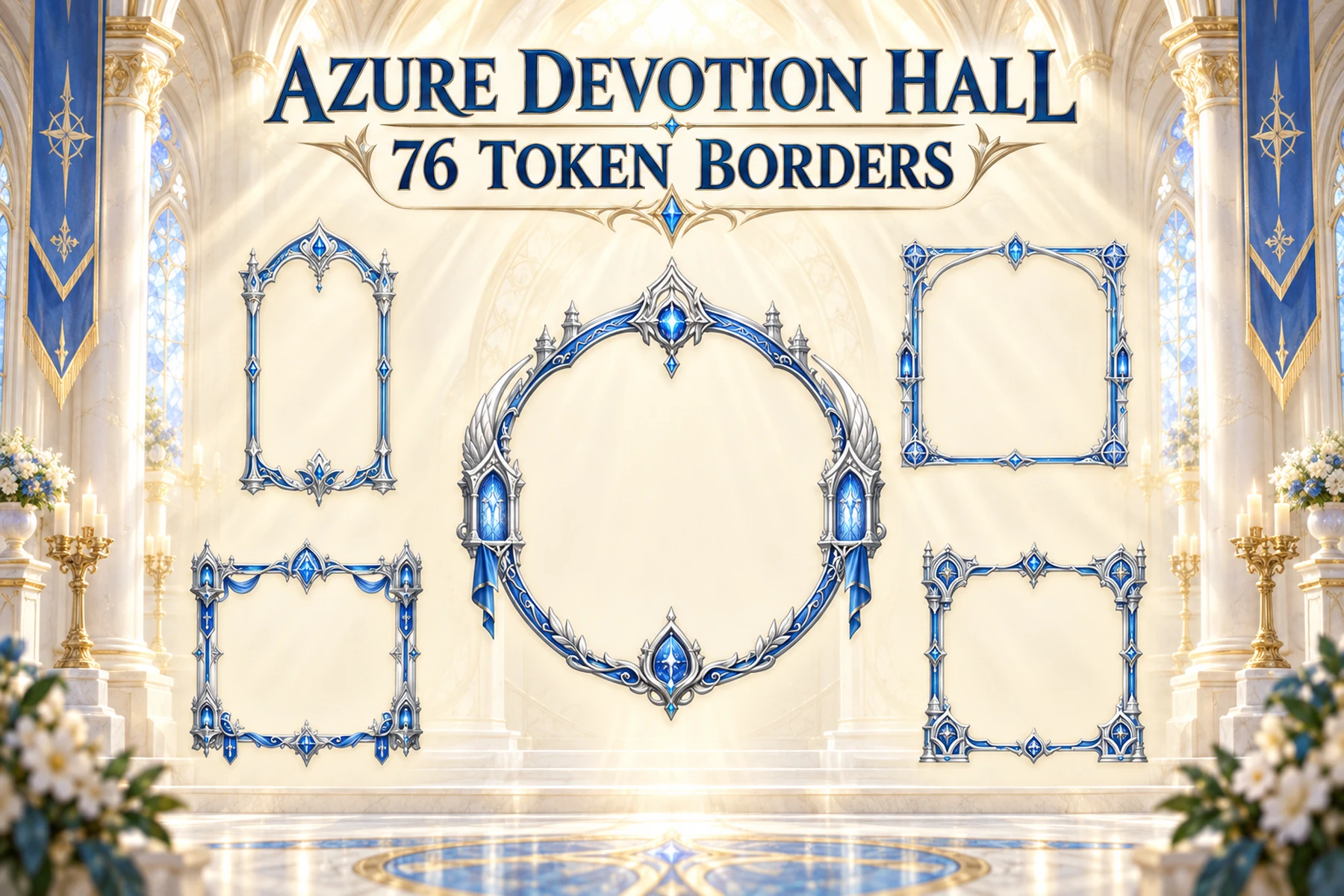 76 Azure Devotion Hall Token Borders