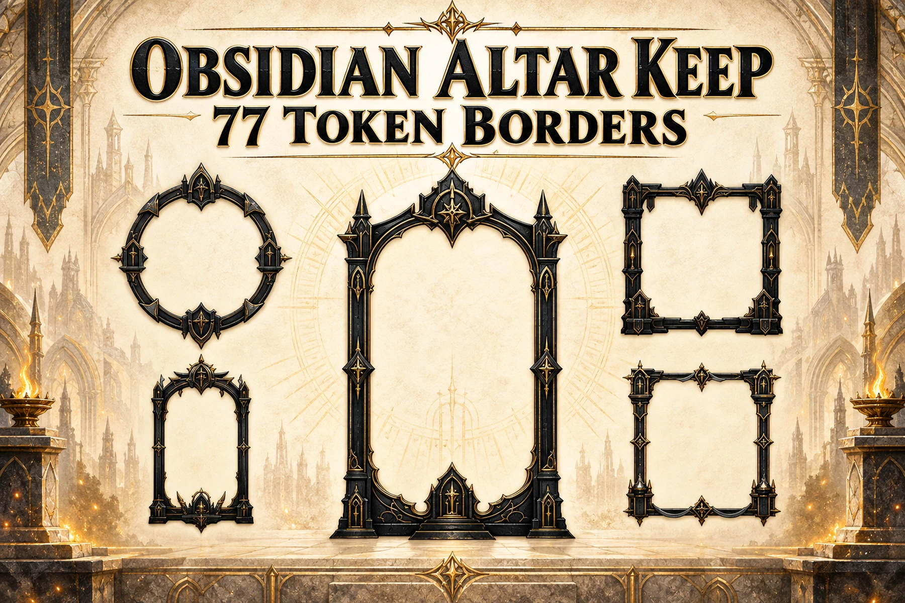 77 Obsidian Altar Keep Token Borders